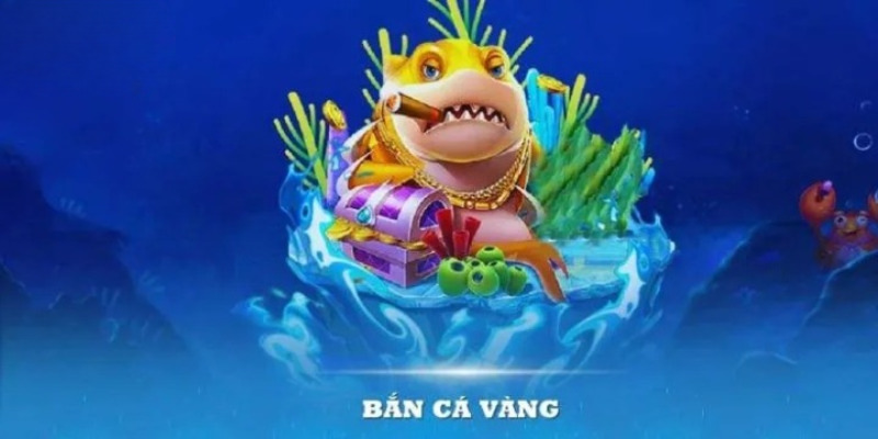 Những lý do mà game săn cá vàng thu hút được nhiều hội viên